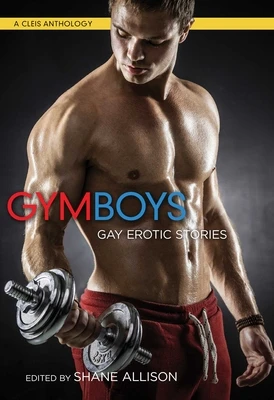 Gym Boys: Gay Erotic Stories – Shane Allison – boek cover