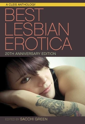 The Best Lesbian Erotica of the Year - 20th Anniversary Edition – Sacchi (Sacchi Green) Green – boek cover