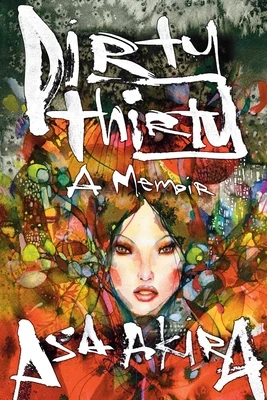 Dirty Thirty – Asa (Asa Akira) Akira – boek cover