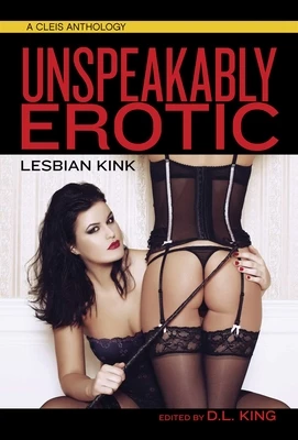 Unspeakably Erotic – D. L. King – boek cover