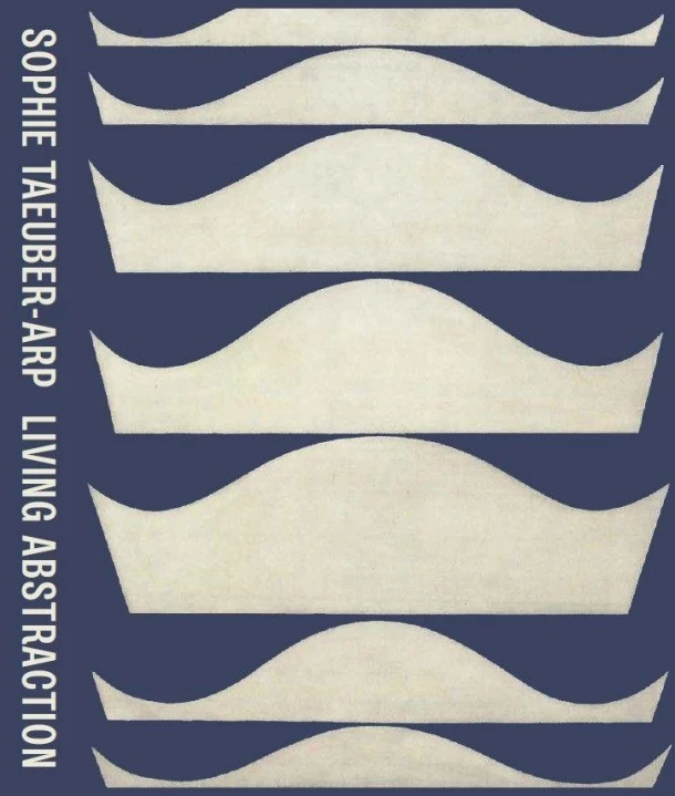 Sophie Taeuber-Arp: Living Abstraction – Anne Umland – boek cover