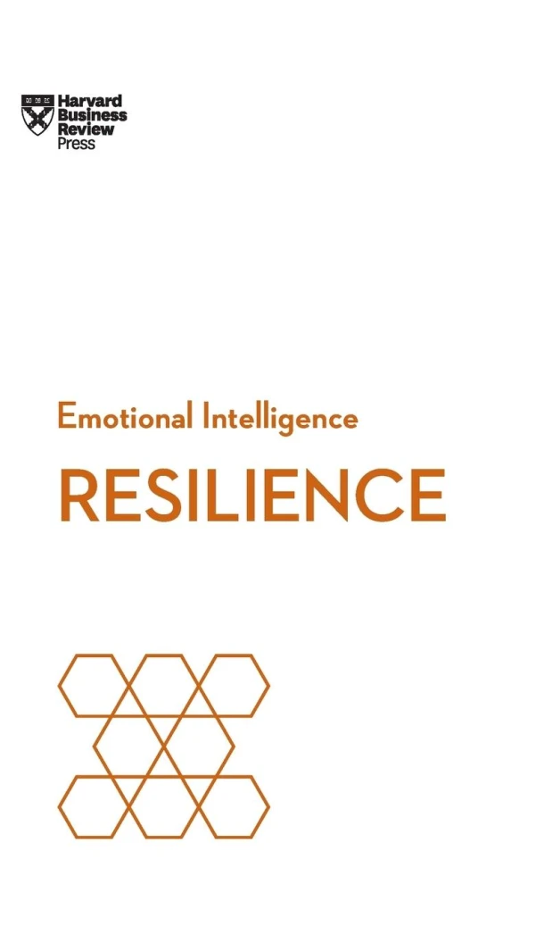 Resilience (HBR Emotional Intelligence Series) – Harvard Business Review – boek cover
