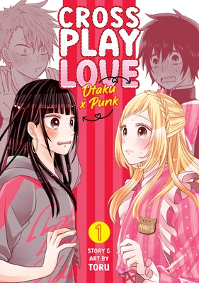 Crossplay Love: Otaku x Punk Vol. 1 – Toru – boek cover