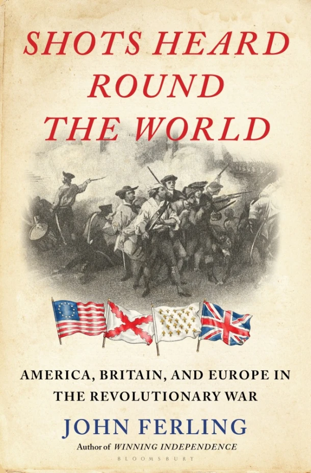 Shots Heard Round the World – John Ferling – boek cover