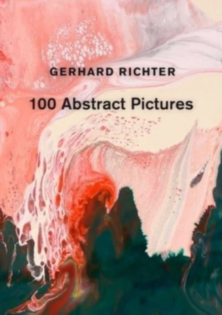 Gerhard Richter: 100 Abstract Pictures – Gerhard Richter – boek cover