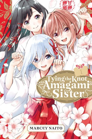 Tying the Knot with an Amagami Sister 1 – Naito, Marcey – boek cover