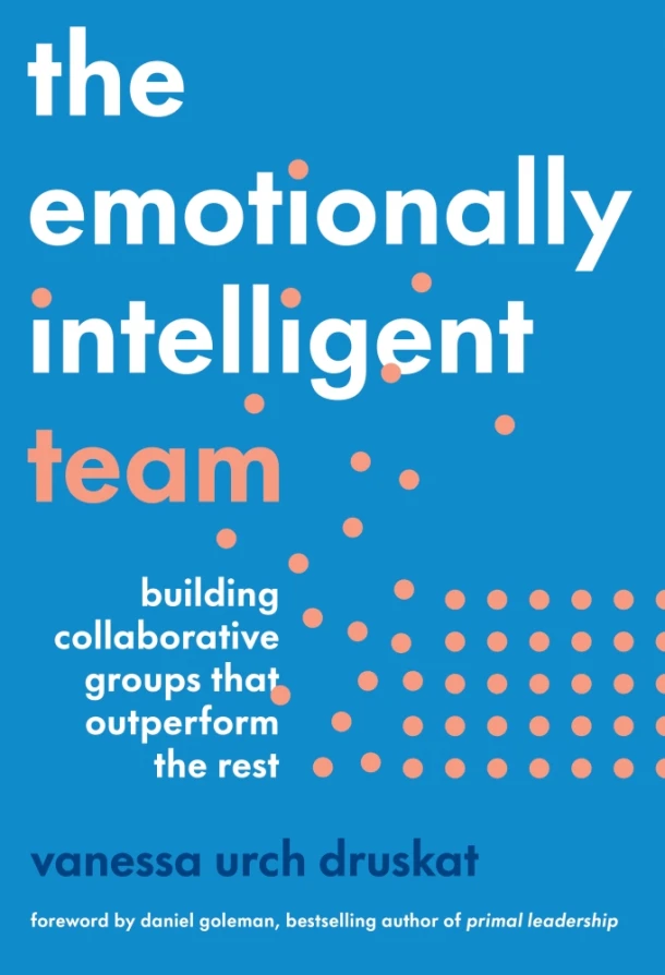 The Emotionally Intelligent Team – Vanessa Urch Druskat – boek cover
