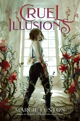 Cruel Illusions – Margie Fuston – boek cover