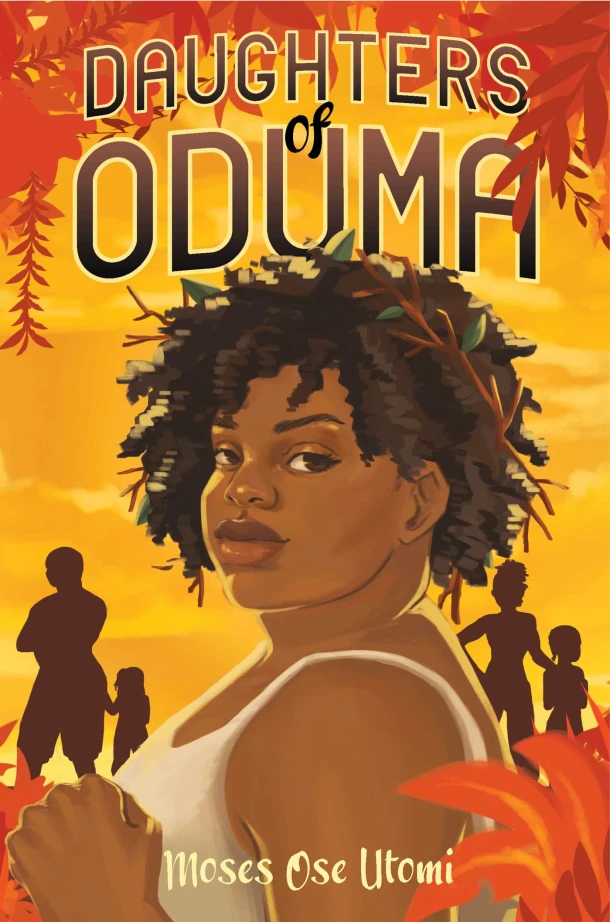 Daughters of Oduma – Moses Ose Utomi – boek cover