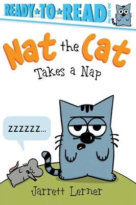 Nat the Cat Takes a Nap: Ready-To-Read Pre-Level 1 – Jarrett Lerner – boek cover