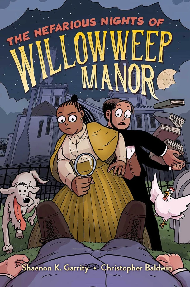Garrity, S: Nefarious Nights of Willowweep Manor – Shaenon K Garrity – boek cover