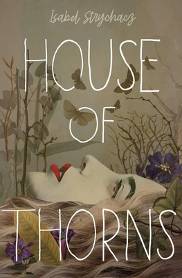 House of Thorns – Isabel Strychacz – boek cover
