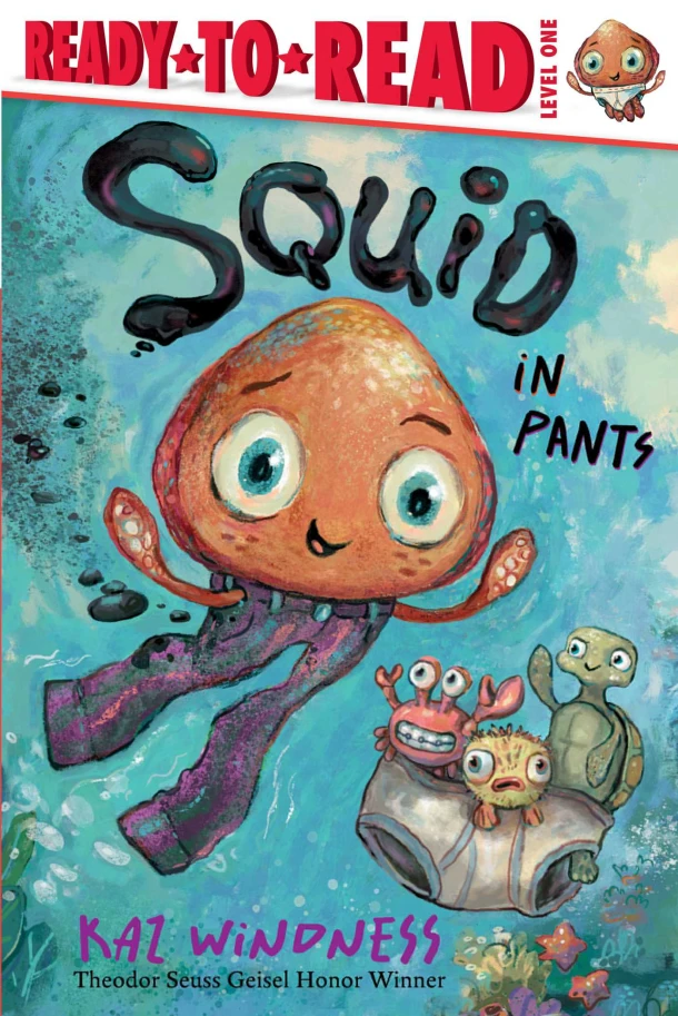 Squid in Pants: Ready-To-Read Level 1 – Kaz Windness – boek cover