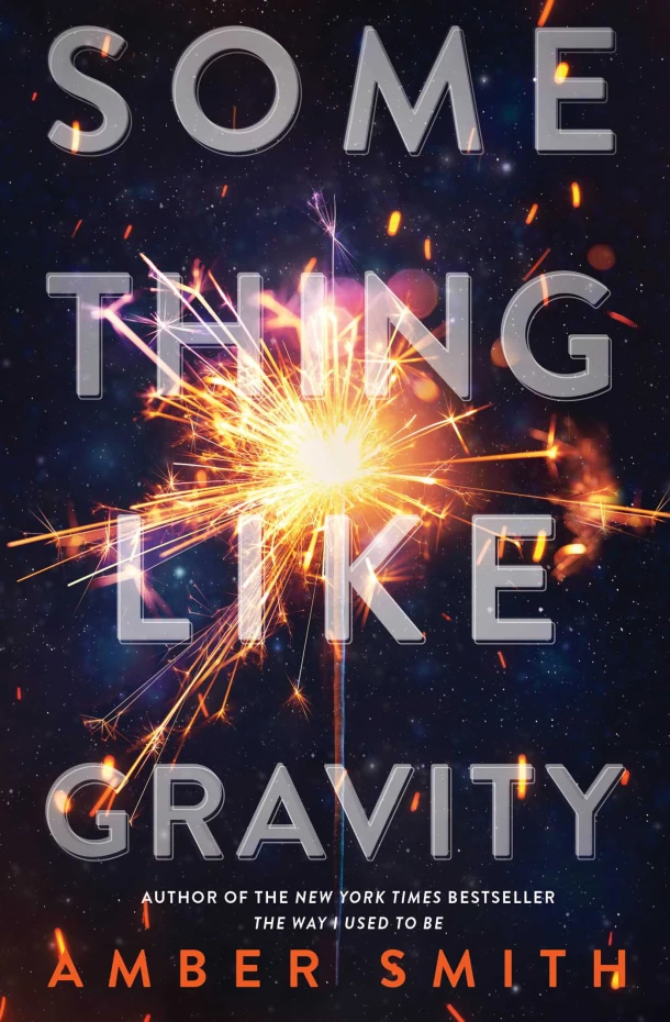 Smith, A: SOMETHING LIKE GRAVITY R/E – Amber Smith – boek cover