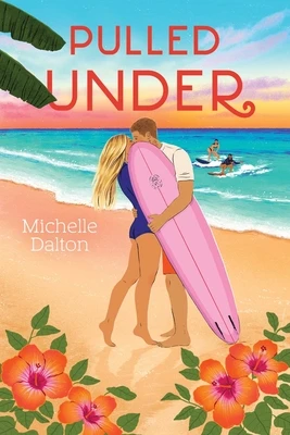 Pulled Under – Michelle Dalton – boek cover