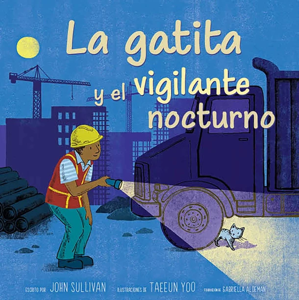 La Gatita Y El Vigilante Nocturno (Kitten and the Night Watchman) – John Sullivan – boek cover