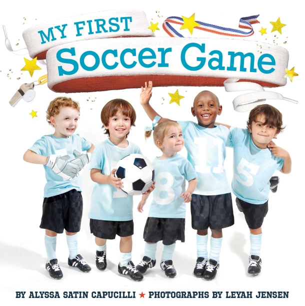My First Soccer Game – Alyssa Satin Capucilli – boek cover