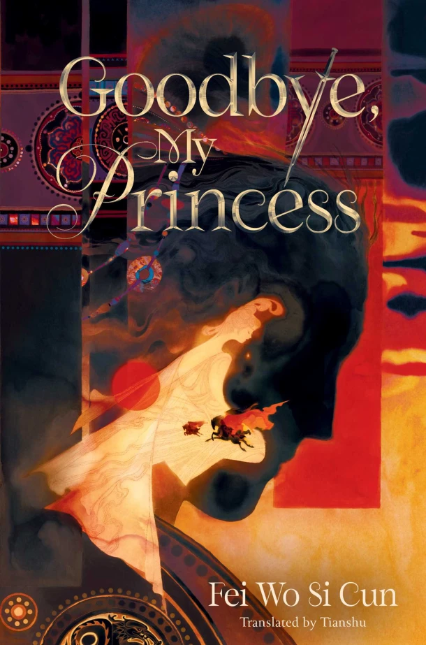 Goodbye, My Princess – Fei Wo Si Cun – boek cover