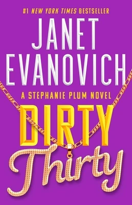 Dirty Thirty – Janet Evanovich – boek cover