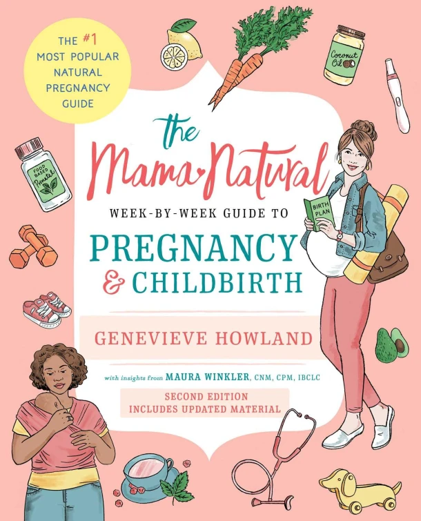 The Mama Natural Week-by-Week Guide to Pregnancy and Childbirth – Genevieve Howland – boek cover