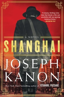 Shanghai – Joseph Kanon – boek cover