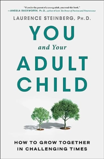 You and Your Adult Child – Laurence Steinberg – boek cover