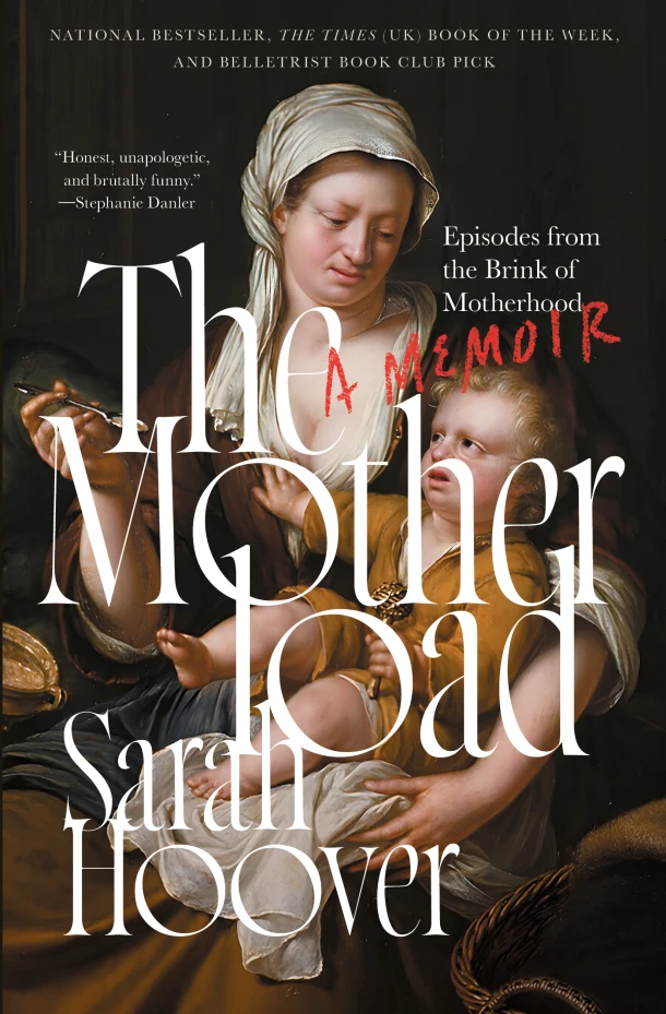 The Motherload – Sarah Hoover – boek cover