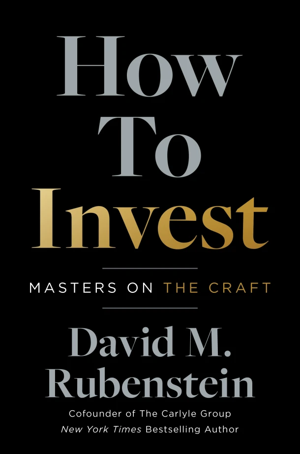 How to Invest – David M. Rubenstein – boek cover