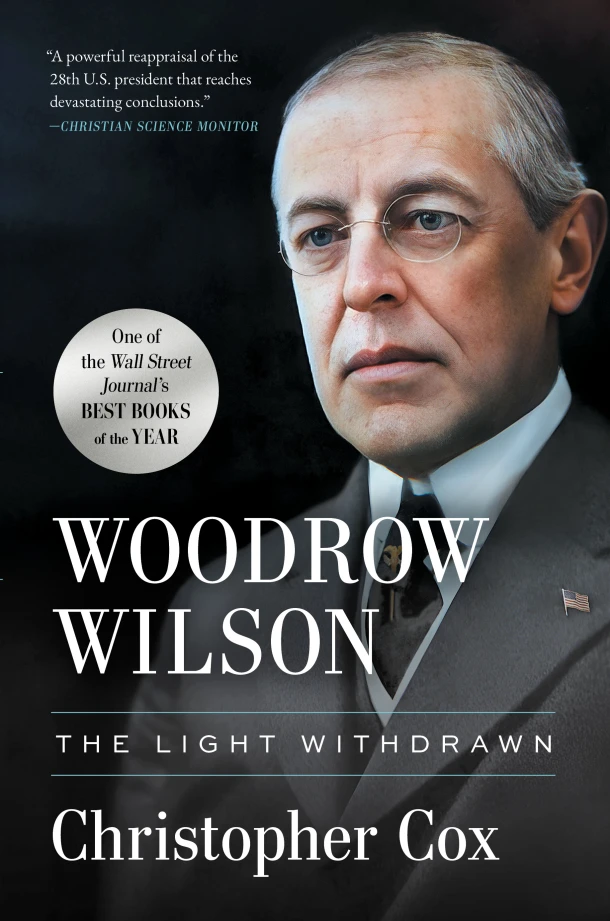 Woodrow Wilson: The Light Withdrawn – Christopher Cox – boek cover