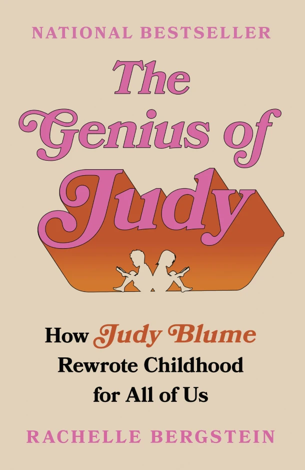 The Genius of Judy: How Judy Blume Rewrote Childhood for All of Us – Rachelle Bergstein – boek cover