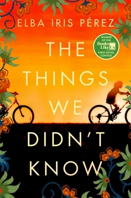 The Things We Didn't Know – Elba Iris Pérez – boek cover