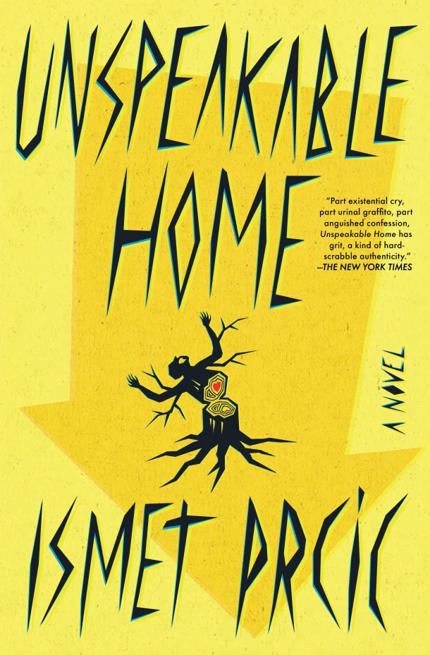 Unspeakable Home – Ismet Prcic – boek cover