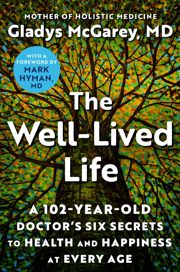 The Well-Lived Life – Gladys McGarey – boek cover