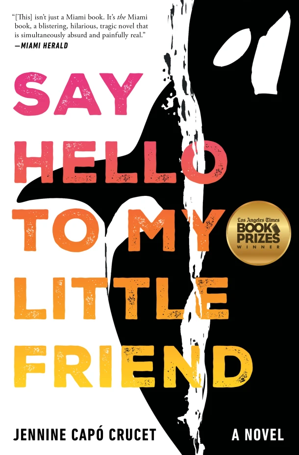 Say Hello to My Little Friend – Jennine Capó Crucet – boek cover