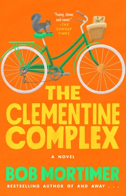 Clementine Complex – Bob Mortimer – boek cover