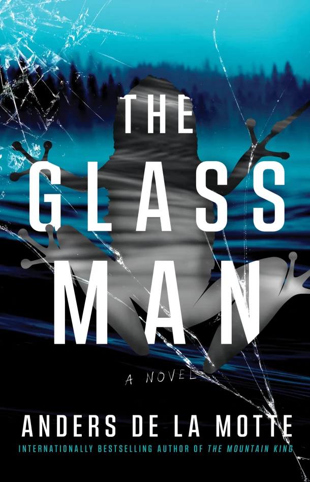 The Glass Man – Anders de la Motte – boek cover