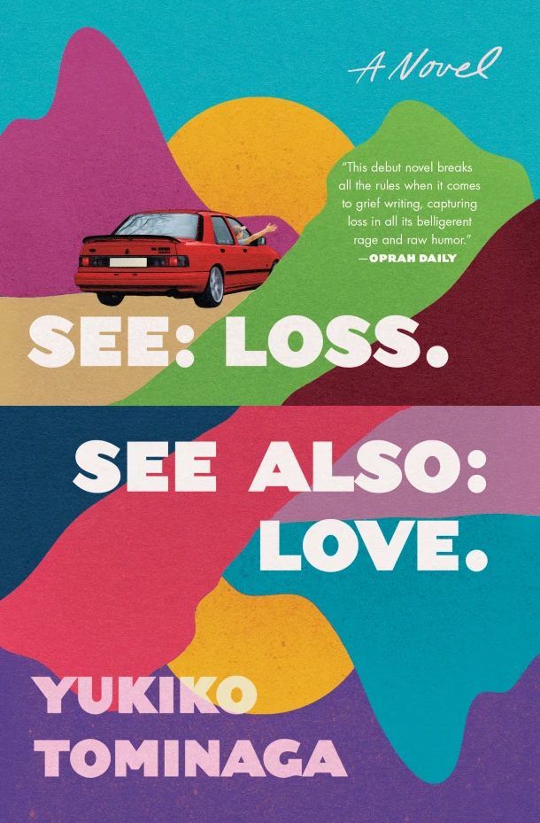Tominaga, Y: See Loss See Also Love – Yukiko Tominaga – boek cover