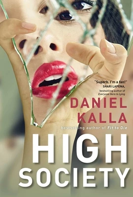 High Society – Daniel Kalla – boek cover