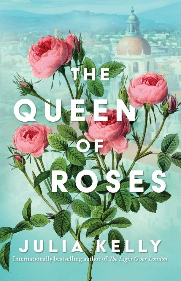 The Queen of Roses – Julia Kelly – boek cover