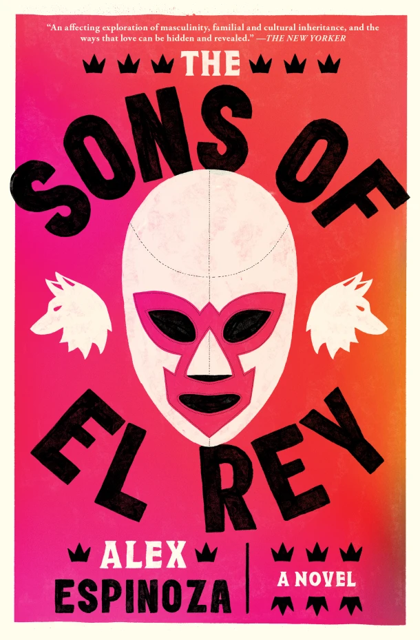 Espinoza, A: Sons of El Rey – Alex Espinoza – boek cover