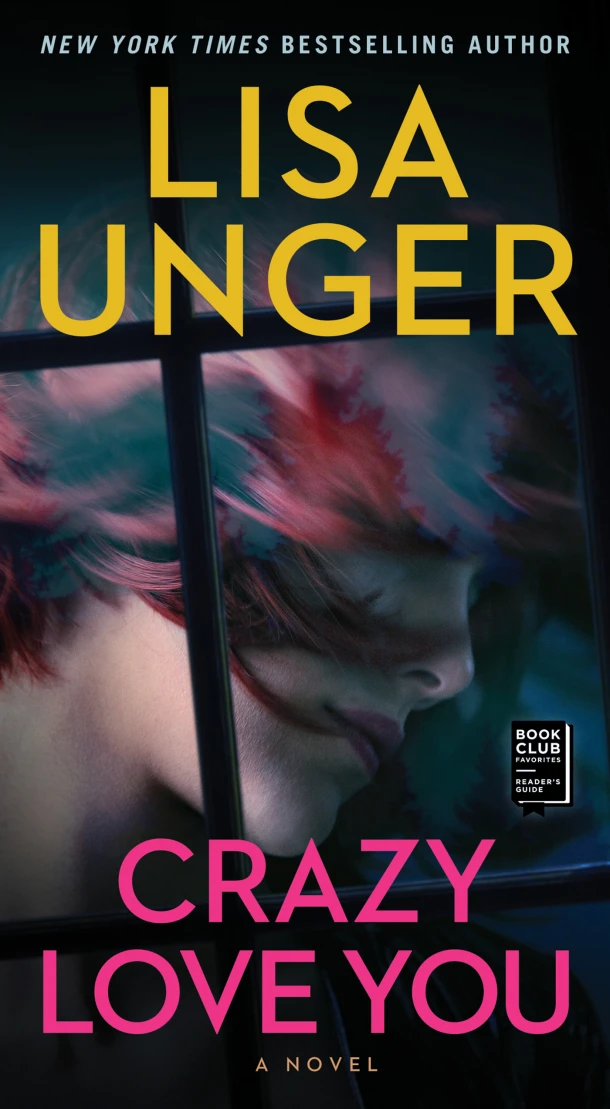 Crazy Love You – Lisa Unger – boek cover