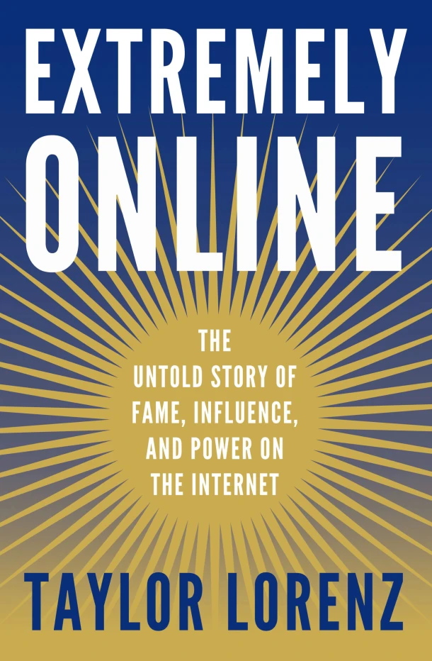 Extremely Online – Taylor Lorenz – boek cover