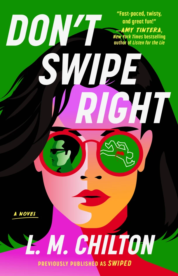Don't Swipe Right – L. M. Chilton – boek cover