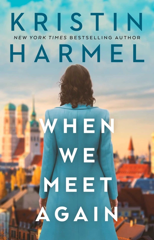 When We Meet Again – Kristin Harmel – boek cover