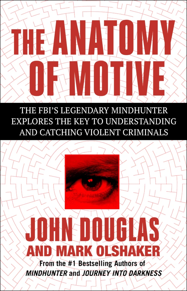 The Anatomy of Motive – John E. Douglas – boek cover