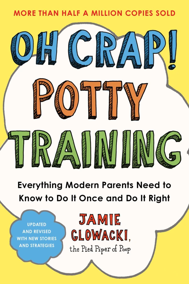 Oh Crap! Potty Training – Jamie Glowacki – boek cover