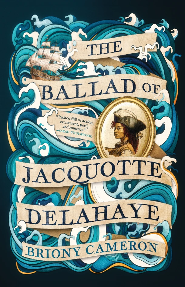 The Ballad of Jacquotte Delahaye – Briony Cameron – boek cover