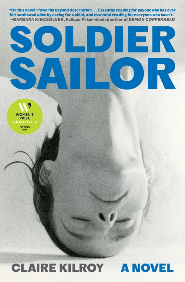 Soldier Sailor – Claire Kilroy – boek cover