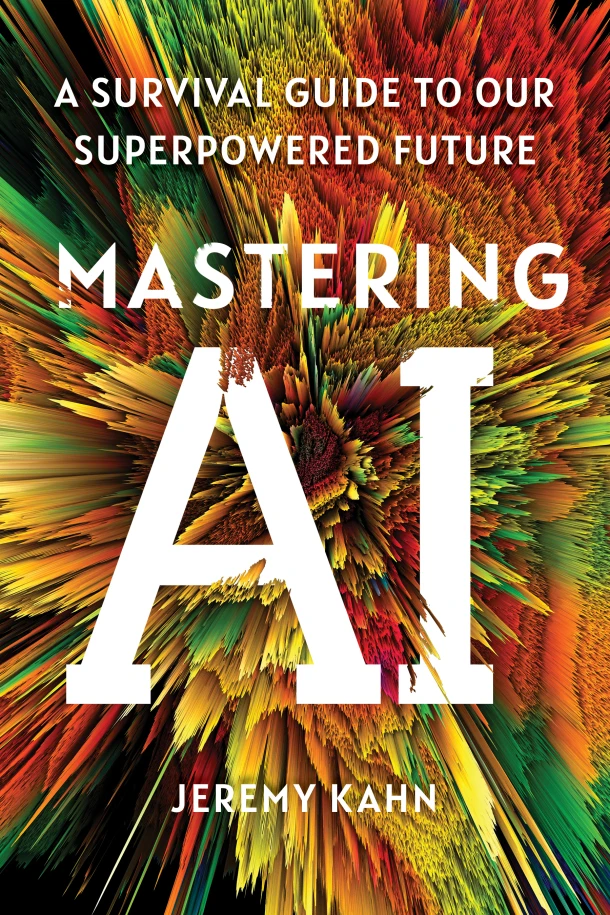 Mastering AI – Jeremy Kahn – boek cover