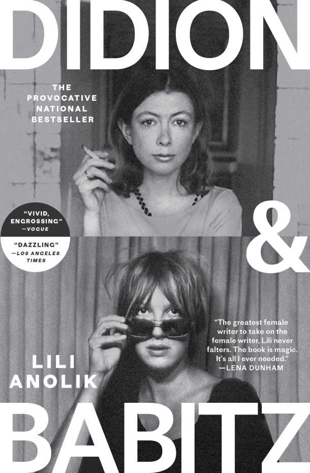 Didion and Babitz – Lili Anolik – boek cover